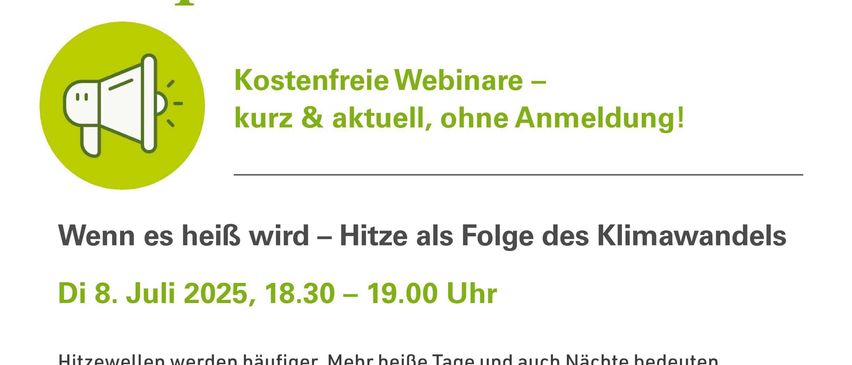 Das Bild bewirbt ein kostenloses Webinar mit dem Titel 'Gesundheit kompakt' von Styria Vitalis. Es konzentriert sich auf Hitze als Folge des Klimawandels. Das Webinar ist für den 8. Juli 2025 von 18:30 bis 19:00 Uhr geplant. Es diskutiert die zunehmenden Gesundheitsrisiken durch Hitzewellen, insbesondere für gefährdete Gruppen. Der Webinar-Link wird bereitgestellt.