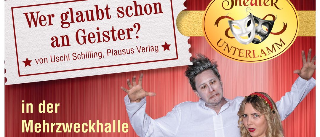 Plakat für eine Veranstaltung mit dem Titel 'Bist du ein Geist?' in der Mehrzweckhalle Unterlamm. Zeigt einen Mann und eine Frau, mit einem Zeitplan für Freitag, 16. Jänner 2026, um 19:00 Uhr. QR-Code und Service-Telefonnummer 0680/24 23 032 sind angegeben.