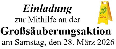 Einladung zur Mithilfe bei einer Großsäuberungsaktion am Samstag, den 28. März 2026. Ein gezeichneter Charakter putzt.