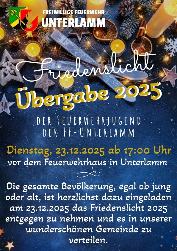 Ein Plakat für die Friedenslicht-Übergabe 2025 am 23.12.2025 um 17:00 Uhr in Unterlamm. Es zeigt einen blauen Hintergrund mit Weihnachtsdekoration und Sternen. Der Text lädt alle zur Teilnahme ein.