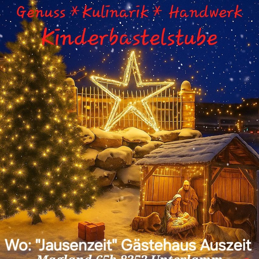 Eine Weihnachtsszene mit einem Stern, einem Stall und Tieren. Ein Weihnachtsbaum ist in der Nähe, und der Himmel ist verschneit. Der Text lautet 'Weihnachtszeit Gästehaus Auszeit Magland.'
