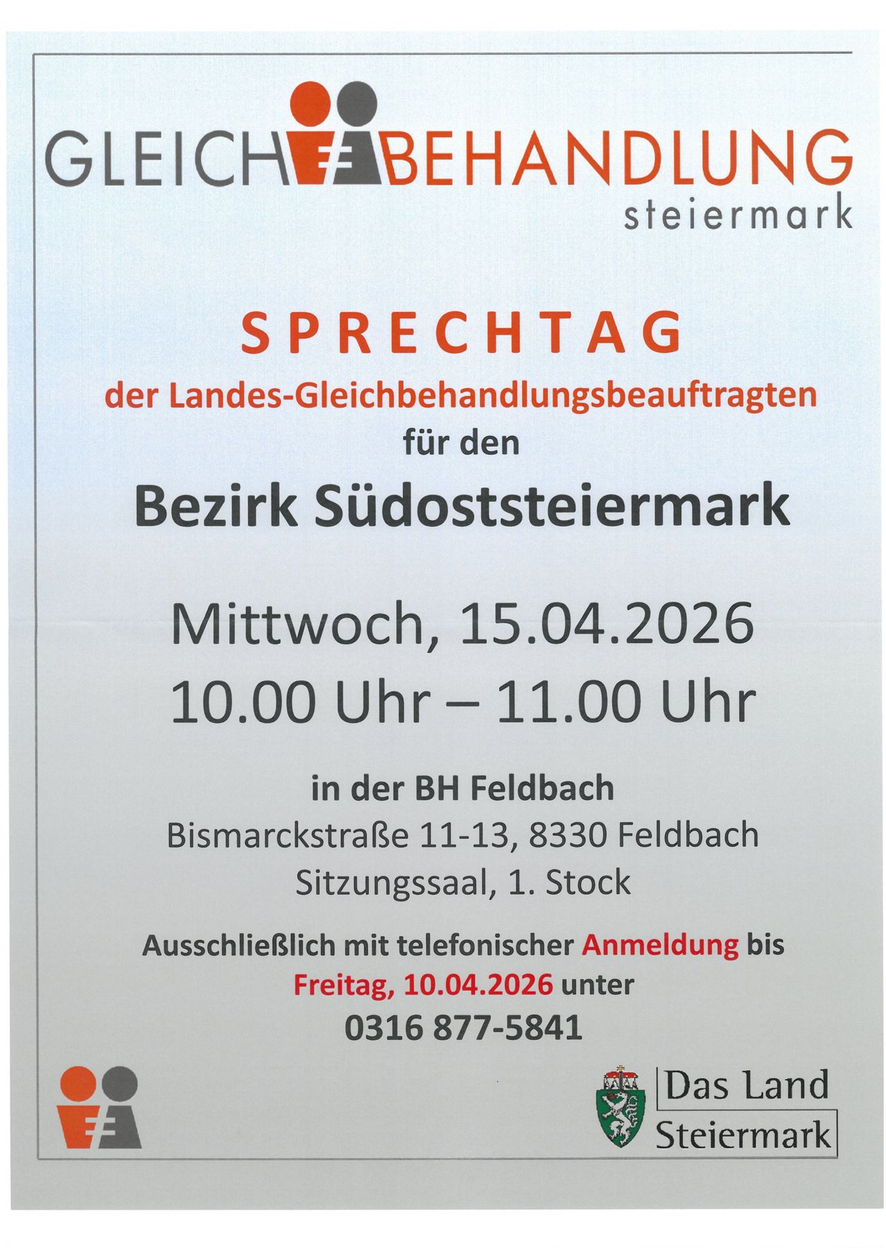 Poster for the Equal Treatment Commissioner for the Southeast Styria region. Date: Wednesday, April 15, 2026. Time: 10:00 AM to 11:00 AM. Location: BH Feldbach, Bismarckstrasse 11-13, 8330 Feldbach, Meeting Room, 1st Floor. Registration ends on Friday, April 10, 2026. Contact: 0316 877-5841.