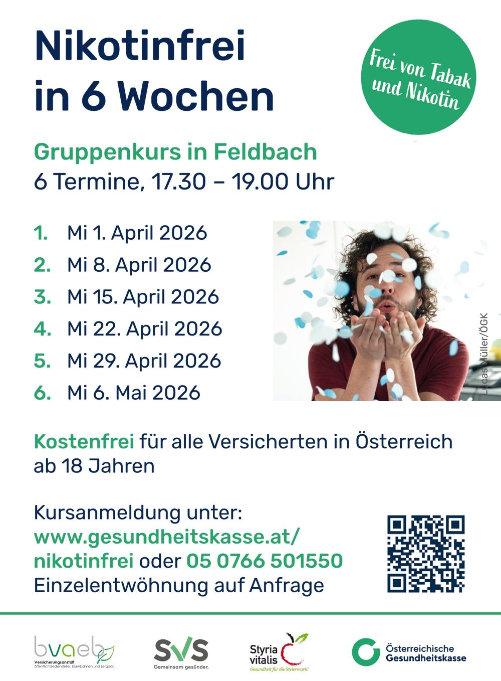 Das Poster bewirbt einen kostenlosen Gruppenkurs in Feldbach. Der Kurs dauert 6 Wochen, beginnt am 1. April 2026 und endet am 6. Mai 2026. Er steht allen versicherten Personen in Österreich über 18 Jahren offen. Die Anmeldung kann online oder telefonisch erfolgen.