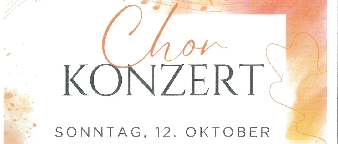 Das Plakat bewirbt ein Chorkonzert am Sonntag, 12. Oktober um 16 Uhr in der Pfarrkirche Drassmarkt. Mitwirkende sind Franz Supper und andere. Nach dem Konzert gibt es einen kleinen Umtrunk.