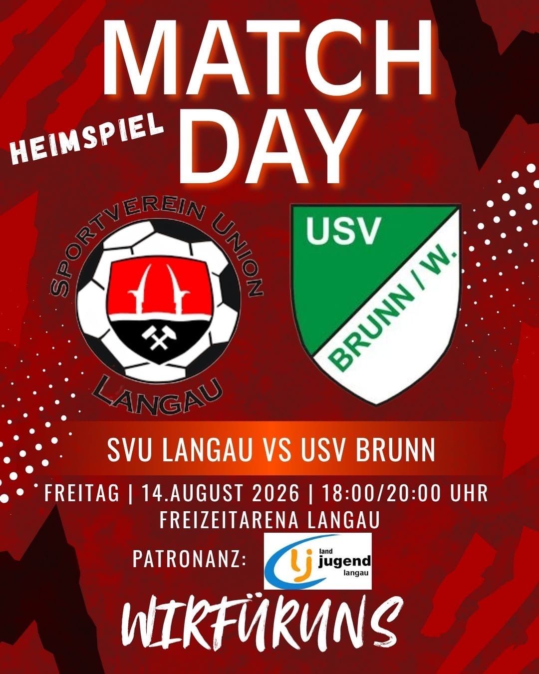 Plakat für ein Fußballspiel zwischen SVU Langau und USV Brunn am 14. August 2026 um 18:00 und 20:00 Uhr. Das Plakat zeigt die Teamlogos und die Spieldetails.