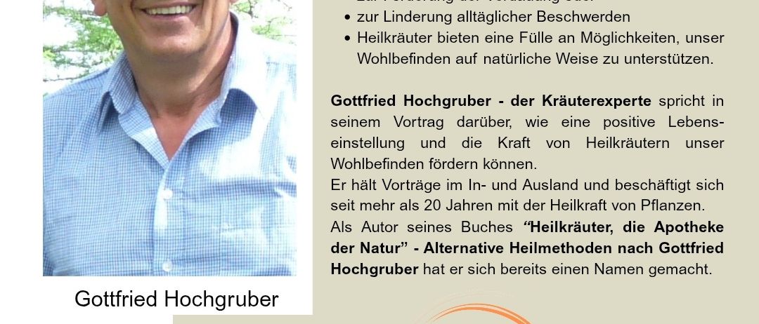 Poster for a presentation by Gottfried Hochgruber on the power of nature. It features an image of Gottfried Hochgruber, a man smiling, and a tree in the background. The poster includes details about the date and location of the event.