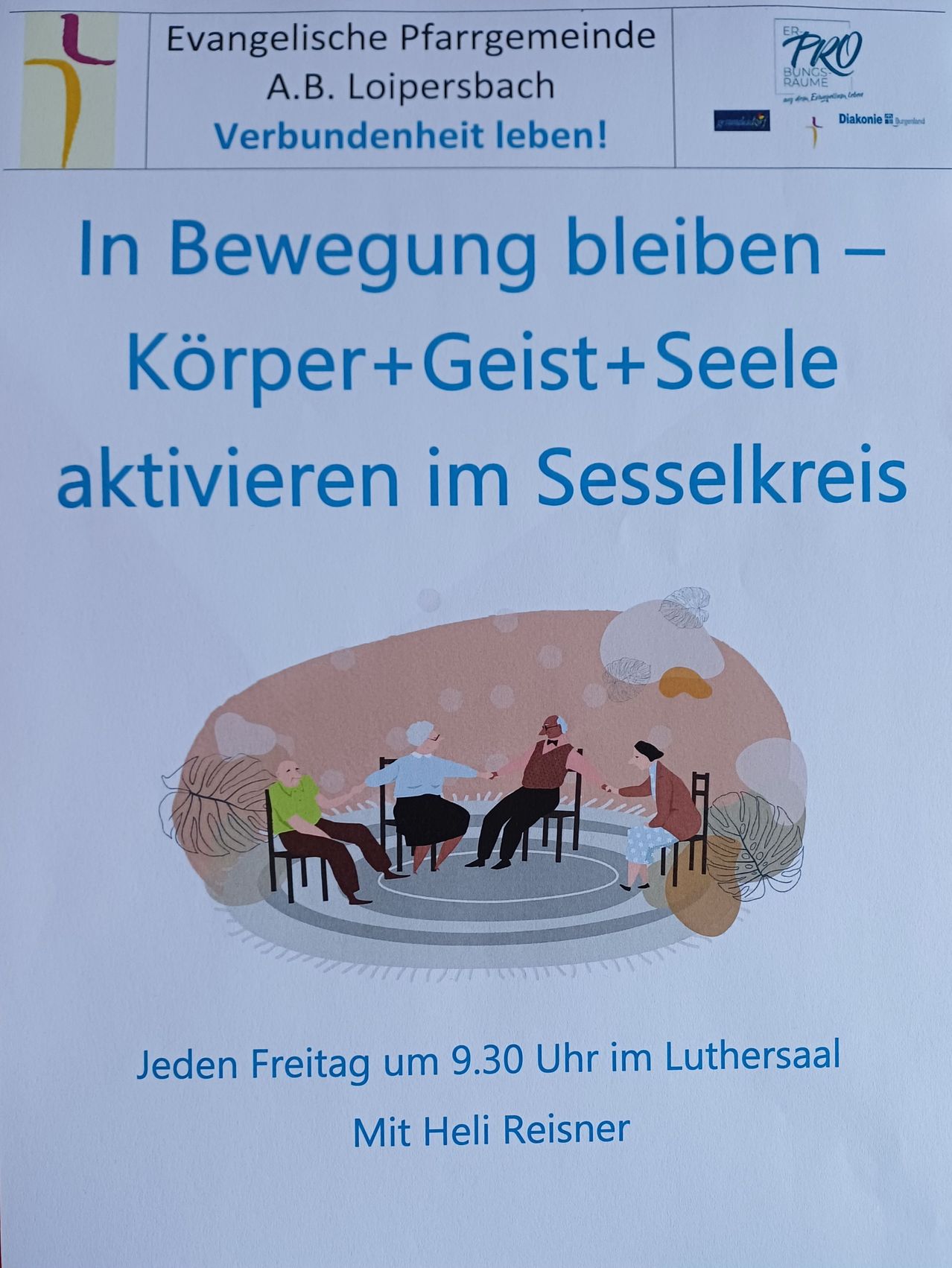 Plakat für ein wöchentliches Treffen. Es heißt: In Bewegung bleiben. Körper+Geist+Seele aktivieren im Sesselkreis. Jeden Freitag um 9:30 Uhr im Luthersaal.