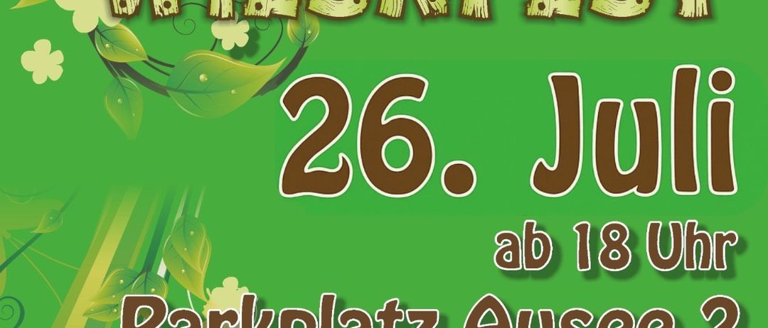 Grünes und weißes Fest am 26. Juli um 18 Uhr am Parkplatz Aussee 2 Blindenmarkt. Essen und Getränke sind vorhanden.