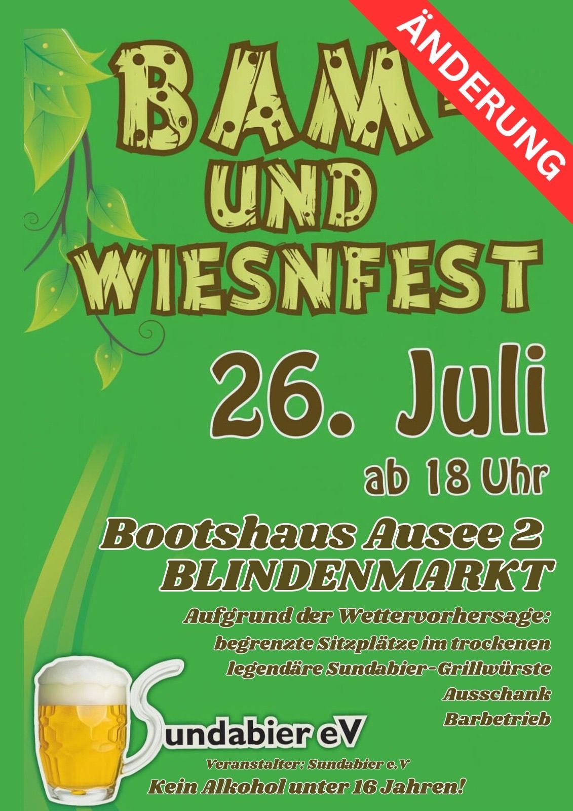 Ein Plakat für das 'Barn und Wiesenfest' am 26. Juli, Beginn um 18 Uhr. Die Veranstaltung findet im Bootshaus Ausee 2 Blindenmarkt statt. Aufgrund der Wettervorhersagen sind begrenzte Sitzplätze verfügbar. Legendäre Sonntagsbier-Grillwürste werden angeboten.