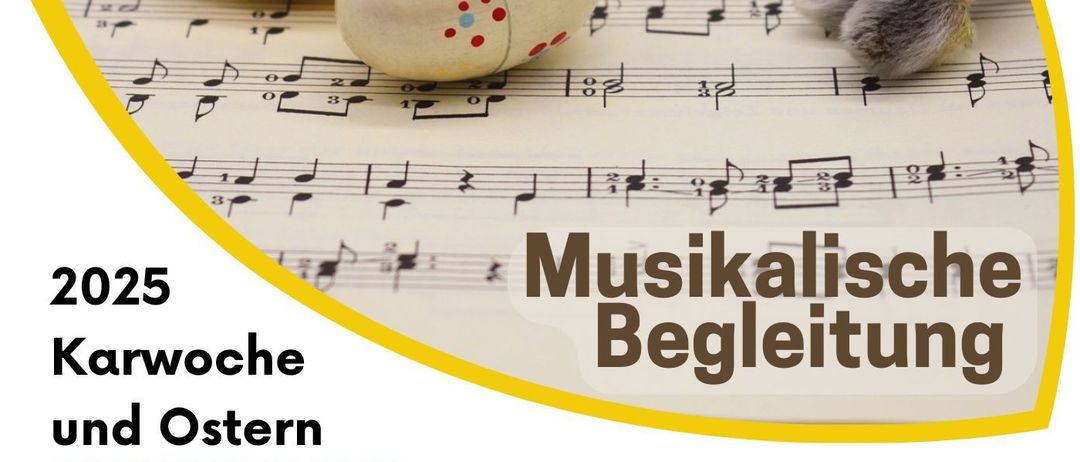 Ein Flyer, der musikalische Dienste für Palmsonntag, Ostersonntag und Karfreitag anbietet, mit einem verzierten Osterei auf musikalischen Noten, und Text auf Deutsch.