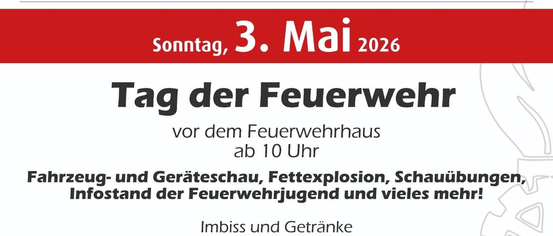Feuerwehr-Event am 3. Mai 2026. Vorführungen von Fahrzeugen und Feuerlöschern, Feuerwerk. Besuchen Sie die Freiwillige Feuerwehr Stegersbach mit Imbiss und Getränken.