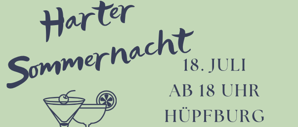 Plakat für die Harter Sommernacht-Veranstaltung am 18. Juli ab 18 Uhr in Hupfburg mit Live-Musik und dem 30-jährigen Jubiläum.