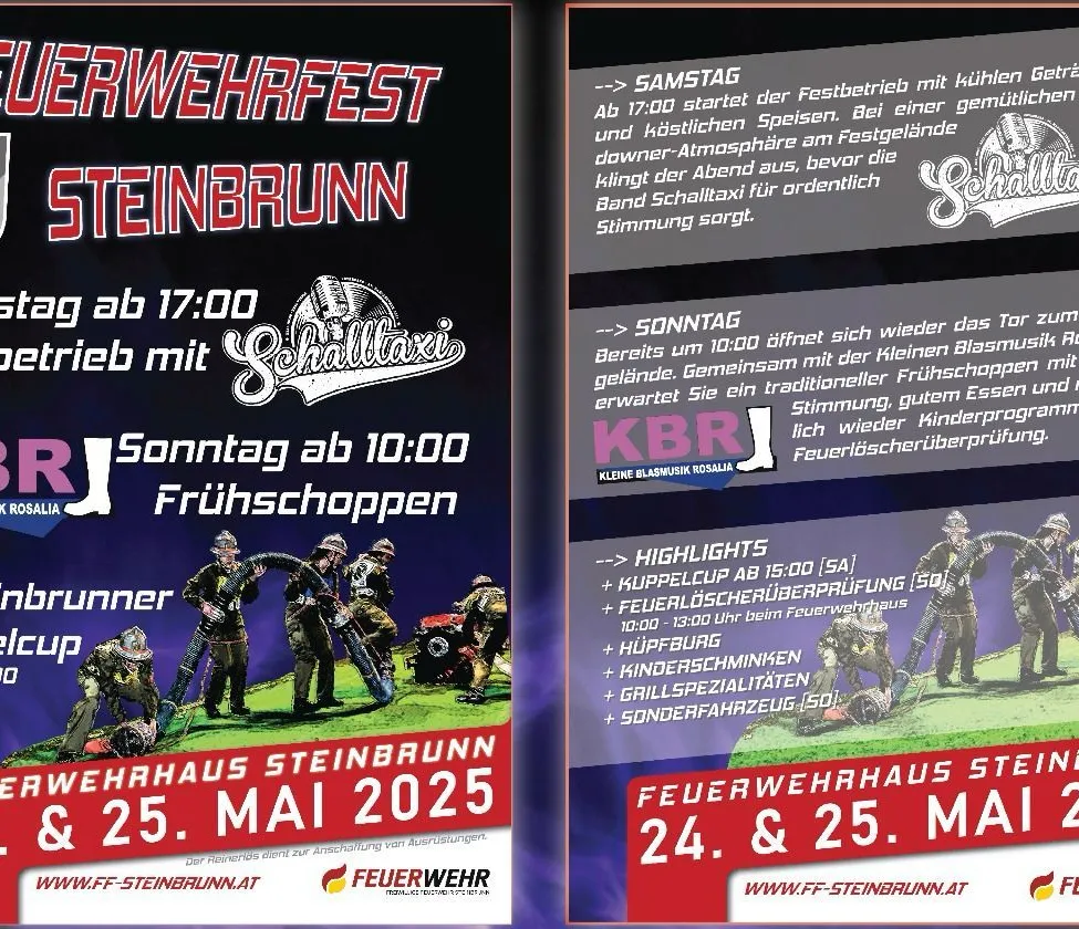 Die Veranstaltung ist das Feuerwehrfest Steinbrunn am 25. Mai 2025, das um 17 Uhr mit einer Parade beginnt. Der Samstag öffnet um 10 Uhr mit Kinderaktivitäten. Höhepunkte sind ein Pokalturnier, Feuerwehrausbildung und Sonderfahrzeuge.