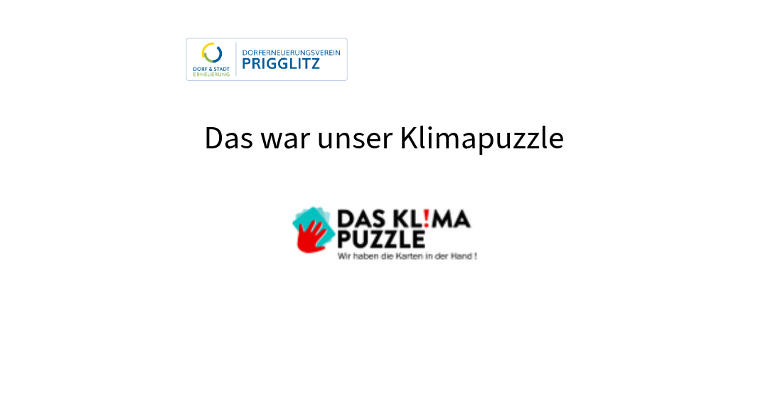 Eine weiße Seite zeigt eine Überschrift 'Das war unser Klimapuzzle' mit Logos für Dorf & Stadt Erneuerung und Dorfneuerungsverein Prigglitz. Unten hält eine farbige Hand ein Puzzleteil mit dem Text 'DAS KL!MA PUZZLE'.