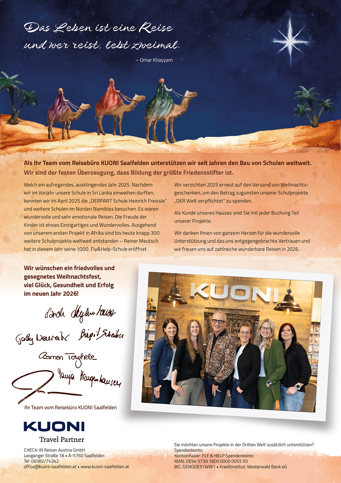 Das Team von Reisebüro KUONI wünscht ein fröhliches Weihnachtsfest, viel Glück, Gesundheit und Erfolg im neuen Jahr 2026. Nach der Eröffnung einer Schule in Sri Lanka planen sie, eine weitere Schule in Namibia zu eröffnen und ihre Bildungsprojekte in Afrika fortzusetzen. Sie danken ihren Kunden für die Unterstützung.
