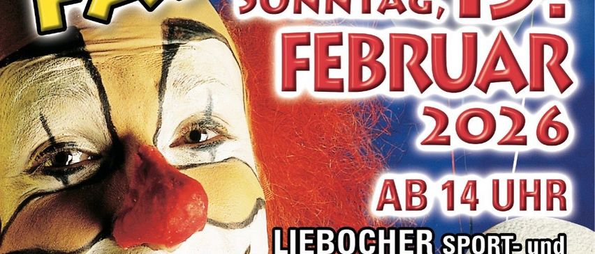 Plakat für eine Karnevalsveranstaltung mit einem Clown. Es findet am Sonntag, 15. Februar 2026 um 14 Uhr in der Liebocher Sport- und Veranstaltungshalle statt. Kostenlose Tickets für alle.