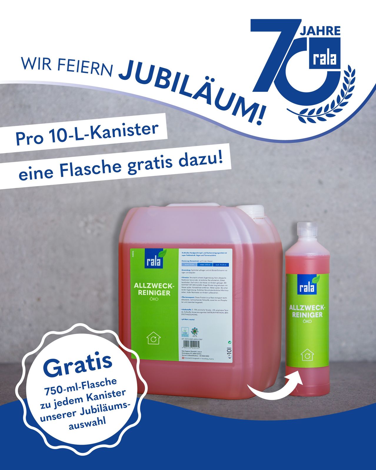 Eine Werbung zeigt eine große und eine kleinere Flasche mit Reinigungslösung. Der Text lautet 'Wir feiern 70. Jubiläum!' und '750-ml-Flasche gratis zu jedem Jubiläums-Kanister.' Der Markenname 'rala' ist angezeigt.