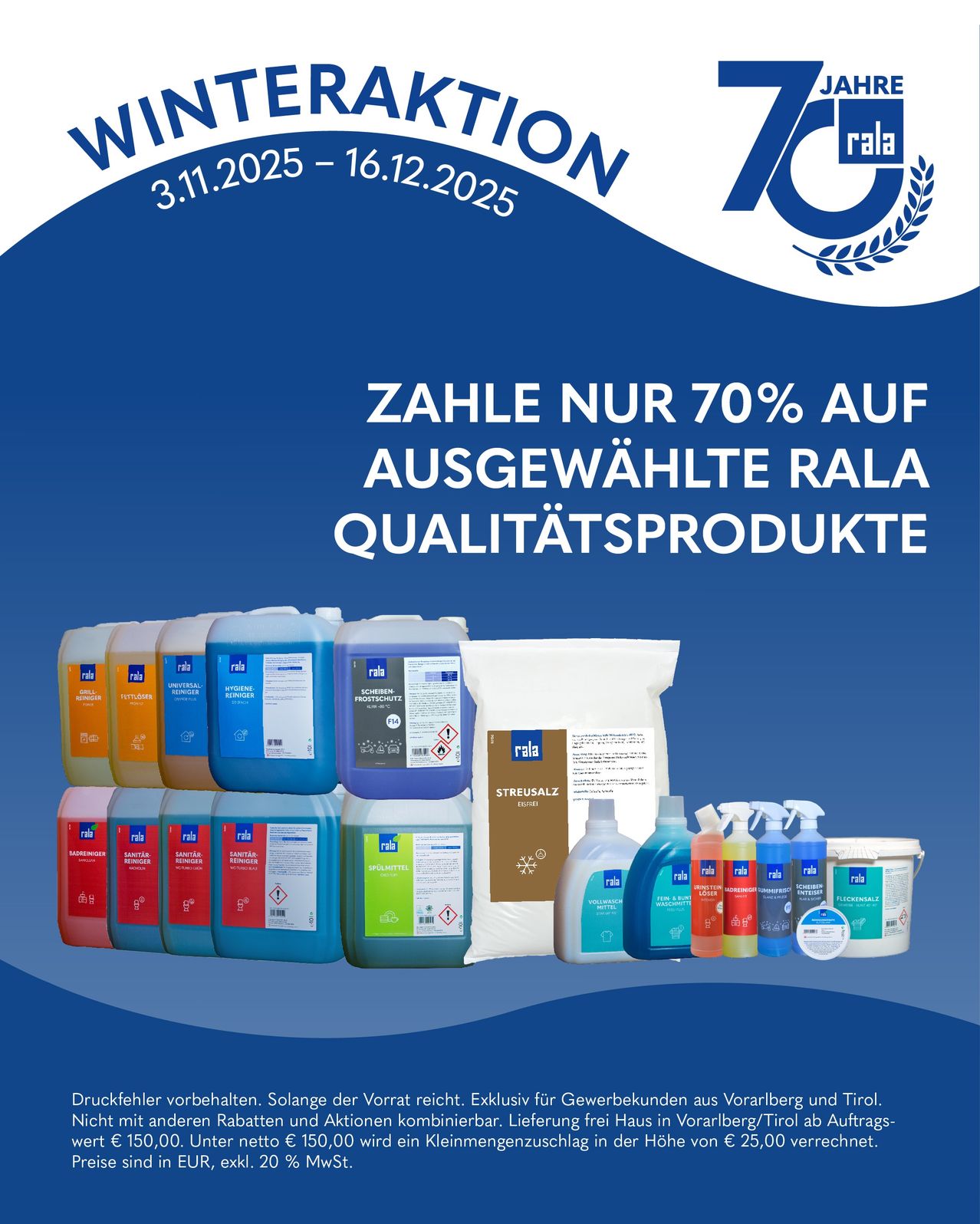 Werbeposter für ein 15-jähriges Jubiläum mit Produkten zum Verkauf. Daten 3.11.2025 bis 16.12.2025. Produkte umfassen Reinigungslösungen und Streusalz. Text lautet 'Zahlung nur 70% auf ausgewählte Rala Qualitätsprodukte'.