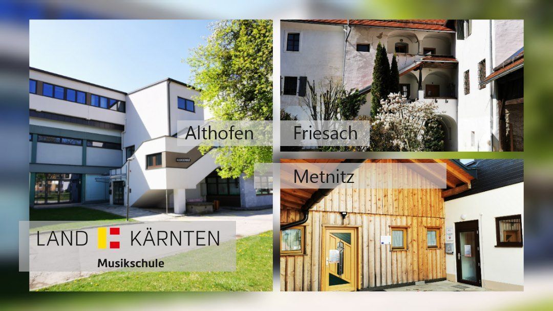 Eine Collage von drei Bildern, die verschiedene Gebäude in Österreich zeigen. Das erste Bild ist von einem modernen Gebäude in Althofen. Das zweite ist von einem historischen Gebäude in Friesach. Das dritte ist von einem Holzhaus in Metnitz. Die Collage enthält auch den Text 'Karnten Musikschule.'