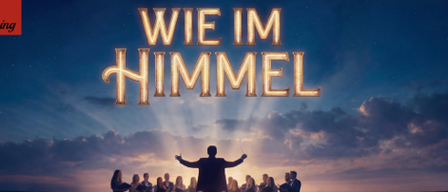 A musical poster for 'Wie im Himmel' featuring a choir under a dramatic sky with a spotlight shining down.