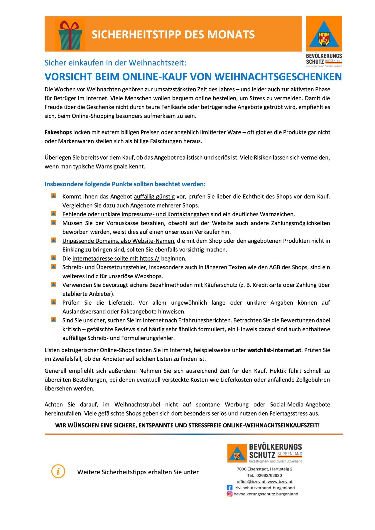 In den Wochen vor Weihnachten ist Vorsicht bei Online-Einkäufen geboten. Viele Menschen kaufen online, um Stress zu reduzieren. Die Freude über Geschenke sollte nicht zu impulsiv sein. Fakeshops locken mit extrem niedrigen Preisen oder begrenzter Ware. Vorsicht vor betrügerischen Websites und sicheren Zahlungsmethoden. Überprüfen Sie Verkäuferbewertungen und Lieferoptionen. Nehmen Sie sich Zeit zum Recherchieren vor dem Kauf.