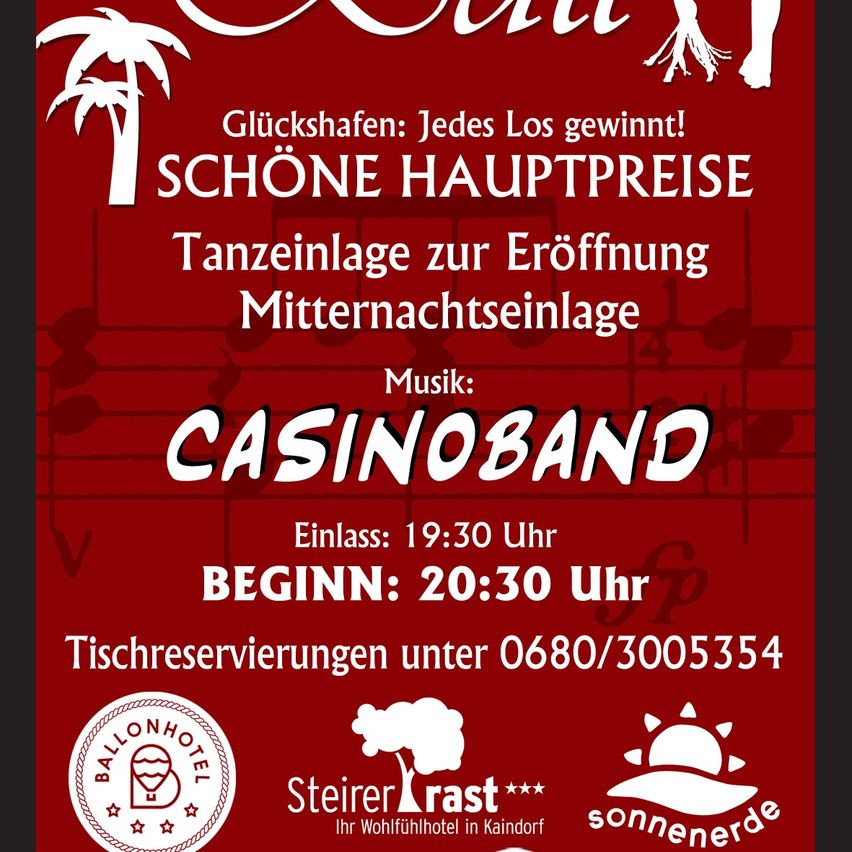 Event poster for a casino night. It features a casino band, opening and midnight dance sessions. The start time is 19:30, and the event begins at 20:30. Table reservations can be made at 0680/3005354. It also features the logo of the Wohlfuhlhotel in Kinddorf.