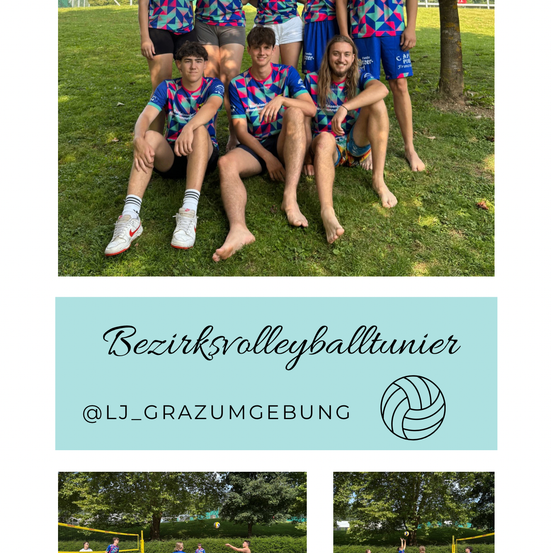 Volleyballspieler in bunten Trikots sitzen auf Gras und posieren für ein Foto. Ein Banner lautet 'Bezirksvolleyballturnier'. Darunter ein Volleyballfeld mit Spielern.