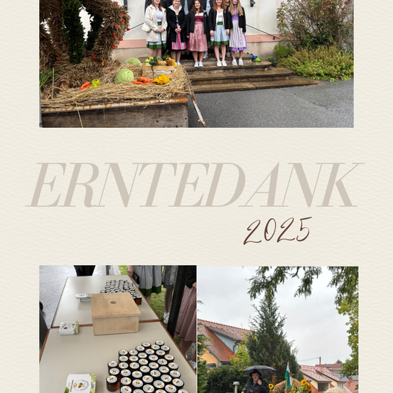 Eine Collage von Bildern mit dem Text 'ERNTEDANK 2025'. Ein Bild zeigt Menschen in traditioneller Kleidung auf einer Treppe, mit einem dekorierten Tisch in der Nähe. Ein weiteres Bild zeigt einen Tisch mit Gläsern und Kisten, und ein drittes Bild zeigt eine Person im Regen mit einem Regenschirm.