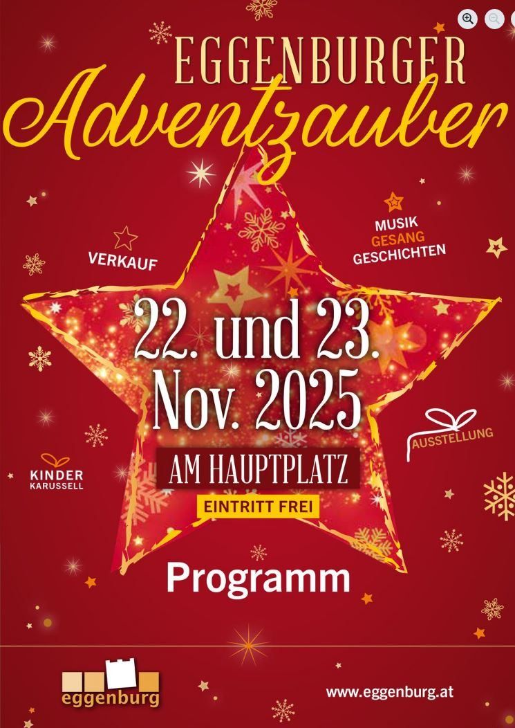 Ein rotes Plakat bewirbt das Adventzauber-Event am 22. und 23. November 2025 am Hauptplatz. Das Plakat zeigt einen großen Stern mit Schneeflocken und Sternen darum, mit dem Text 'Verkauf' und 'Kinder Karussell' unten.