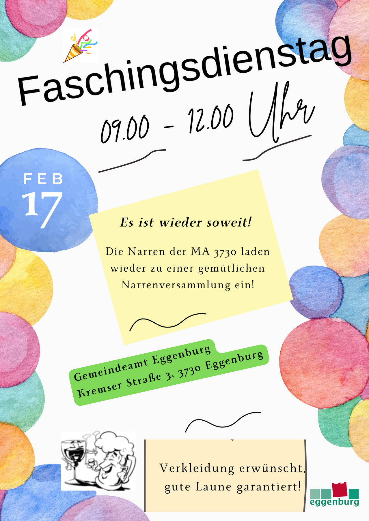Plakat für ein Treffen der MA 3730 am 17. Februar von 9:00 bis 12:00 Uhr. Ort: Gemeindeamt Egenbrug, Kremser Straße 3, 3730 Egenbrug. Bunte Luftballons und Text auf Deutsch.