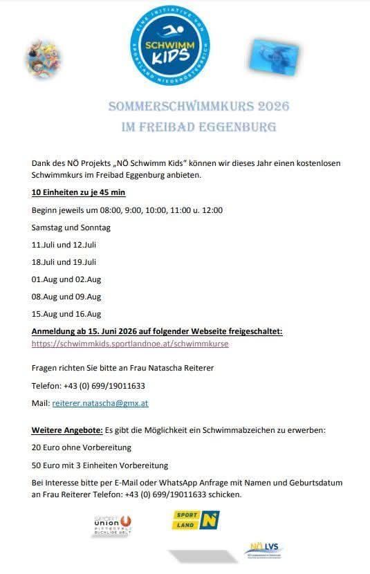 Sommerschwimmkurs 2026 im Freibad Eggenburg. Dank des NO Projekts „NO Schwimm Kids“ können wir dieses Jahr einen kostenlosen Schwimmkurs anbieten. Zehn Einheiten zu je 45 Minuten. Anmeldung ab 15. Juni 2026 auf der Website.
