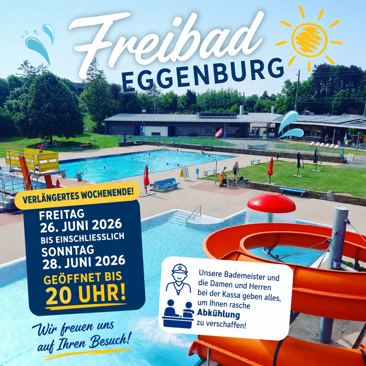 Das Plakat des Freibads Eggenburg zeigt einen Swimmingpool mit einer Wasserrutsche und ist frei bis 20:00 Uhr am Freitag, 26. Juni, und Sonntag, 28. Juni 2026.