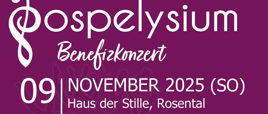 Plakat für ein Benefizkonzert im Haus der Stille, Rosental am 9. November 2025 um 17 Uhr. Es zeigt einen Chor und das Publikum.