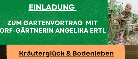 A garden consultation with ORF gardener Angelika Ertl. Healthy herbs and lively soil are the basis for a vital garden and our well-being. When: Tuesday, March 10, 2026 at 7 PM. Where: Meeting room of the volunteer fire department of Heiligenkreuz. Entrance: 5 euros.