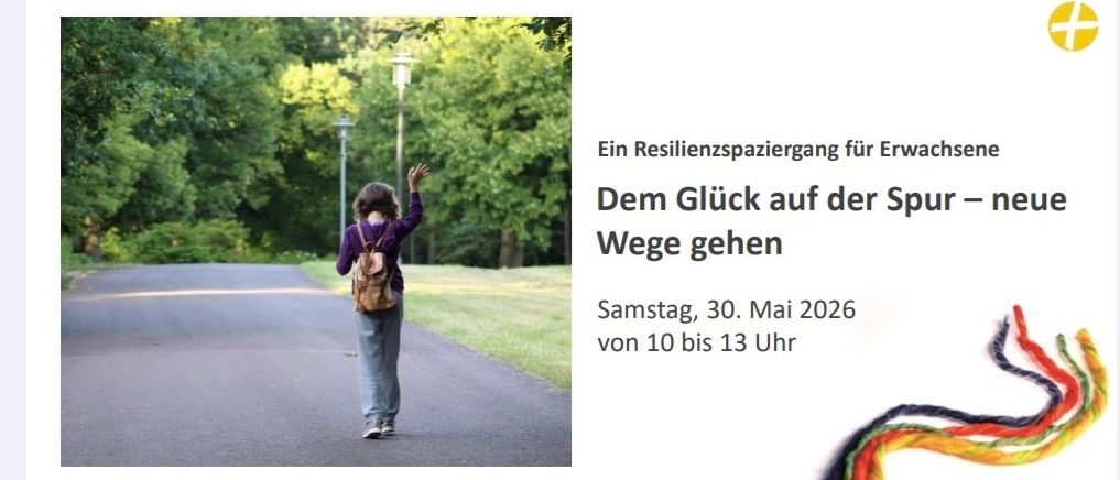 Bild einer Person, die allein auf einem sonnigen Weg mit Bäumen und blauem Himmel geht. Veranstaltungsflyer für einen Resilienzspaziergang für Erwachsene am 30. Mai 2026 von 10 bis 13 Uhr. Kontaktinformationen für weitere Details.