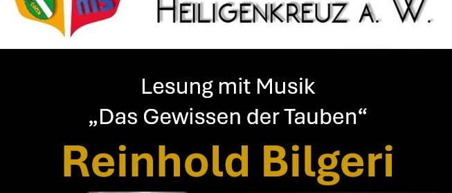 Ein Werbeplakat für eine Lesung mit Reinhold Bilgeri zum Thema 'Das Gewissen der Tauben' mit Musik, geplant für Mittwoch, 2. September 2026, um 19:00 Uhr im KPZ Heiligenkreuz am Waasen.