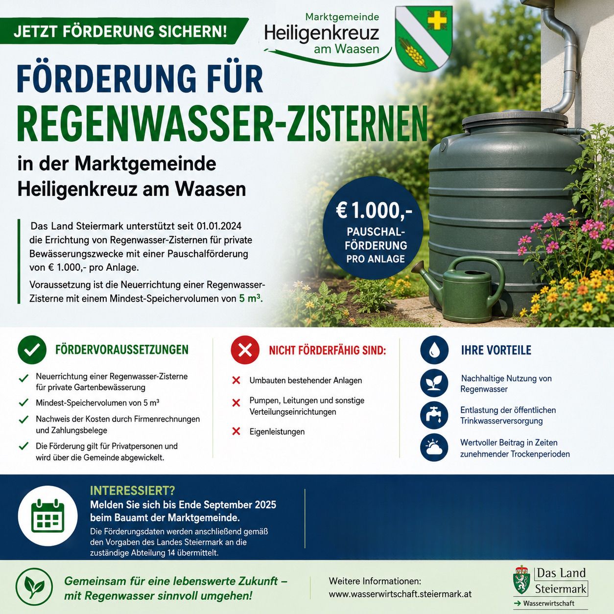 Ein Werbeposter für Regenwasser-Zisternen in Heiligenkreuz am Waasen, Österreich. Es bietet eine Förderung von 1.000 € pro Zisterne für Privathaushalte. Die Zisternen sollten ein Mindest-Speichervolumen von 5 Kubikmetern haben. Die Förderung steht Privatpersonen offen und kann über die Gemeinde beantragt werden. Die Bewerbungsfrist endet am 30. September 2025.