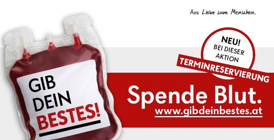 Ein Bild einer Blutspendebeutel mit dem Text 'Gib dein Bestes!' und einem roten Kreuz-Logo. Unter dem Beutel befindet sich ein Website-Link 'www.gibdeinbestes.' und ein roter Banner mit weißem Text. Auf der rechten Seite befindet sich ein roter Kreis mit dem Text 'Neu! Terminreservierung Aktion'. Der Hintergrund ist weiß.