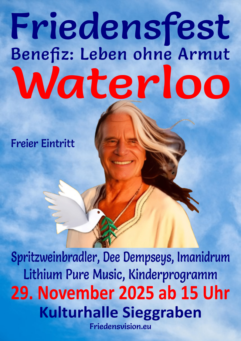Plakat für das Waterloo Benefizkonzert, das einen lächelnden Mann mit langen Haaren und einer Taube vor blauem Himmel zeigt. Es enthält Angaben zum freien Eintritt, dem Datum vom 20. November 2025 und einer Liste der Künstler.