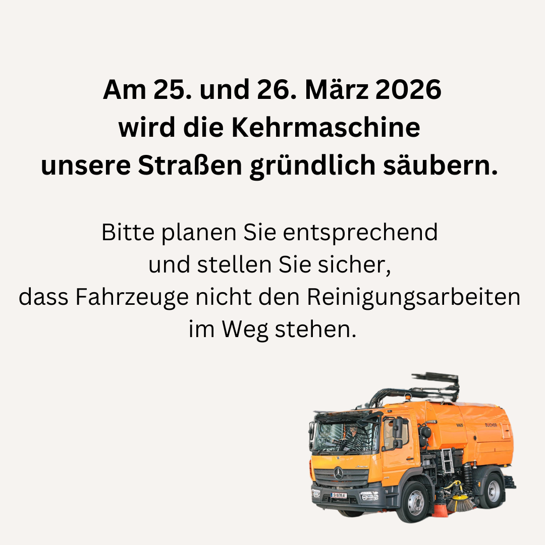Am 25. und 26. März 2026 wird die Kehrmaschine unsere Straßen gründlich säubern. Bitte planen Sie entsprechend und stellen Sie sicher, dass Fahrzeuge den Reinigungsarbeiten nicht im Weg stehen. Ein orangefarbener Lastwagen wird gezeigt.