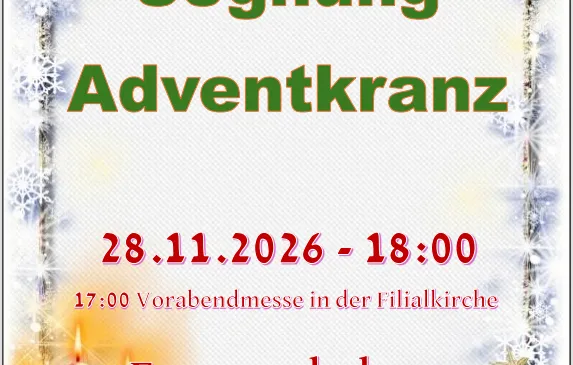Adventkranz-Segnung am 28.11.2026 um 18:00 Uhr in der Filialkirche