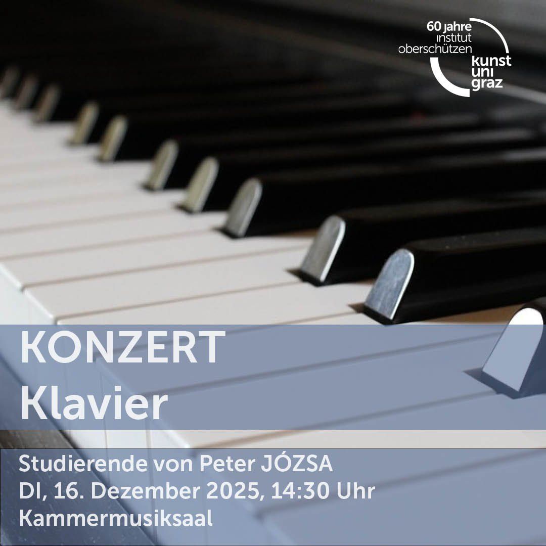 Ein Plakat bewirbt ein Klavierkonzert von Peter Józsa, geplant für den 16. Dezember 2025 um 14:30 Uhr im Kammermusiksaal.