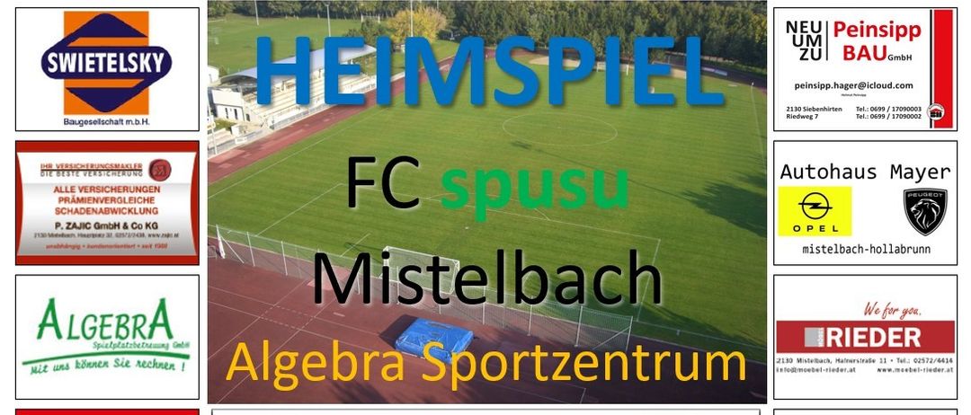 Ein Werbebild für FC spusu Mistelbach zeigt ein Fußballfeld, den Teamnamen und Logos. Das Bild hat einen Collage-Stil mit unterschiedlich farbigen Rändern.