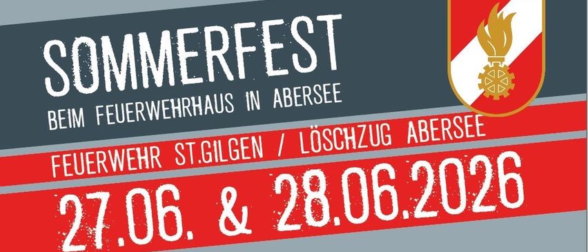 Plakat für ein Sommerfest in Abersee, organisiert von der Feuerwehr St. Gilgen, Termine 7. und 28. Juni 2023.