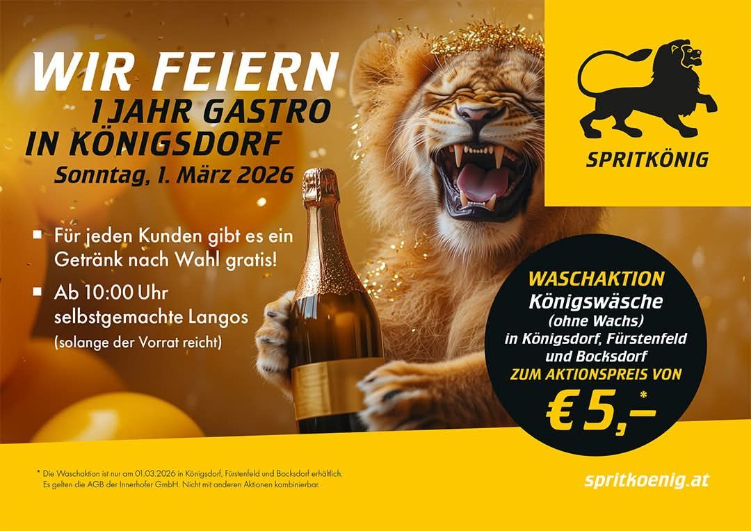 Werbung für eine ganzjährige Gastro-Feier in Konigsdorf mit einem Löwen, der eine Flasche Wein hält. Angebot beinhaltet kostenlose Königswasch-Langos für Kunden am 1. März 2026. Erhältlich in Konigsdorf, Furstenfeld und Bocksdorf.
