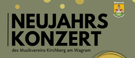 Plakat für ein Neujahrskonzert des Musikvereins Kirchberg am Wagram. Bietet ein abwechslungsreiches Programm der Rockin' Juniors und des Chors. Datum: 3.01.2026, Zeit: 18:30. Eintritt: Freier Eintritt. Der Erlös dient dem Kauf von Noten und Instrumenten. Gehostet von Bürgermeister Franz Aigner. Sponsoren werden anerkannt.