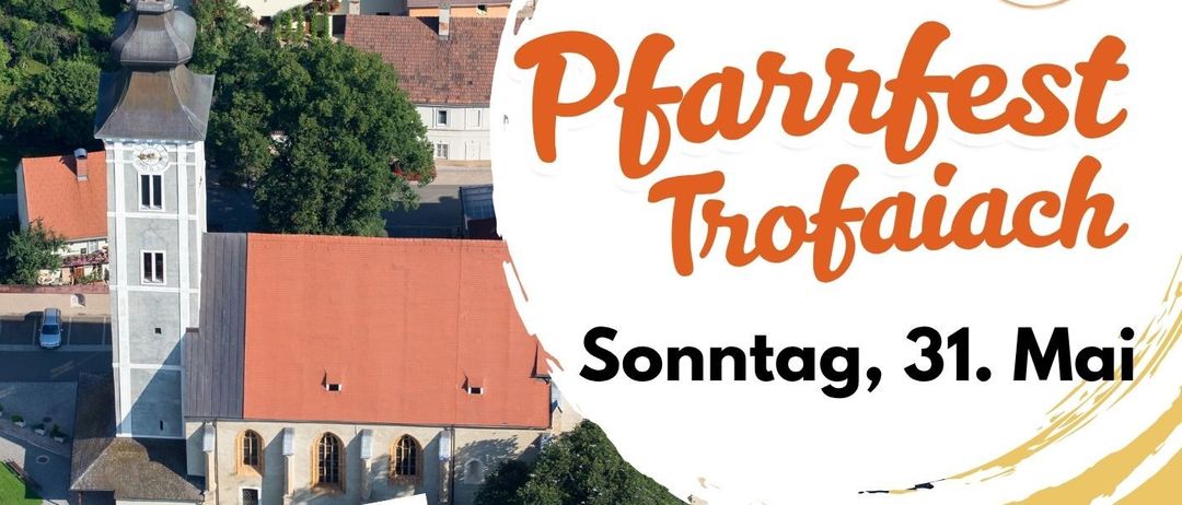 Poster for Trofaiach Village Festival on May 31. Includes a church, people, and a fire truck. Features a church service at 09:00 and food and drink with music starting at 10:00.