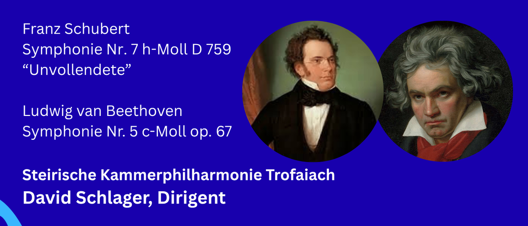 Plakat für das 5-jährige Jubiläumskonzert der Steirischen Kammerphilharmonie am 27. September 2026 mit Franz Schuberts Symphonie Nr. 7 und Ludwig van Beethovens Symphonie Nr. 5, dirigiert von David Schlager.