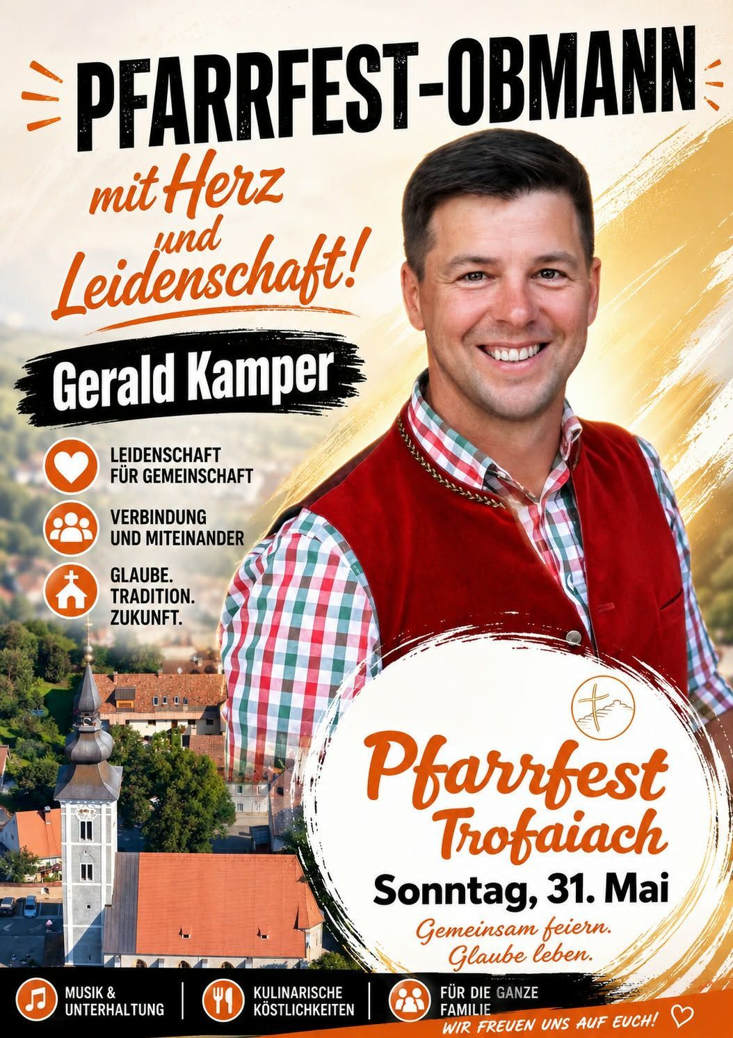 Ein lächelnder Mann in einem Weste steht vor einer Dorfszene. Der Text lautet 'Gerald Kamper' und erwähnt 'Pfarrfest Trofaiach'. Symbole stehen für 'Leidenschaft für Gemeinschaft', 'Verbindung und Miteinander' und 'Glaube, Tradition, Zukunft'.