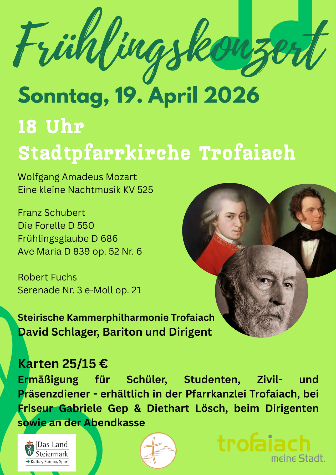 Plakat für ein klassisches Musikkonzert in Trofaiach. Datum: 19. April 2026, 18 Uhr. Künstler sind Wolfgang Amadeus Mozart, Franz Schubert und Robert Fuchs. Tickets: 25/15 Euro.